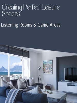cover image of Creating Perfect Leisure Spaces